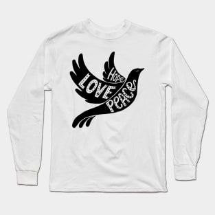 Hope Love Peace Long Sleeve T-Shirt